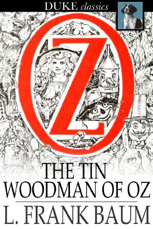 [Oz 12] • The Tin Woodman of Oz